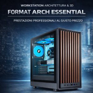 Workstation Architettura Base – FORMAT ARCH ESSENTIAL | RTX 5060 – 32GB DDR5